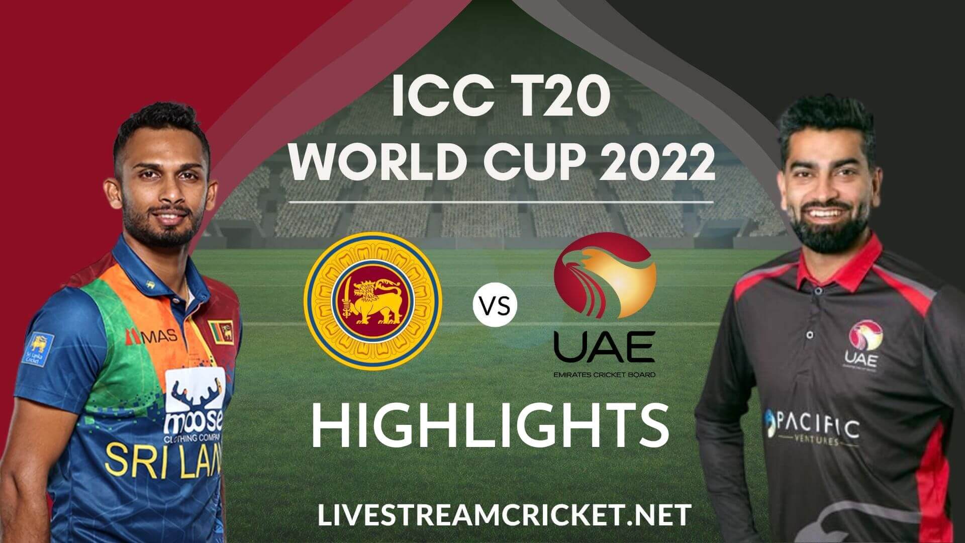 Sri Lanka Vs UAE T20 WC Highlights 2022